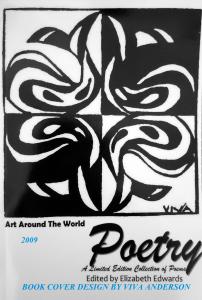 Book Cover Design 2009 By VIVA Anderson, Chosen For Cover For Art Around The World Poetry